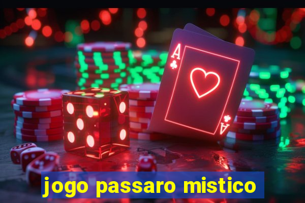 jogo passaro mistico